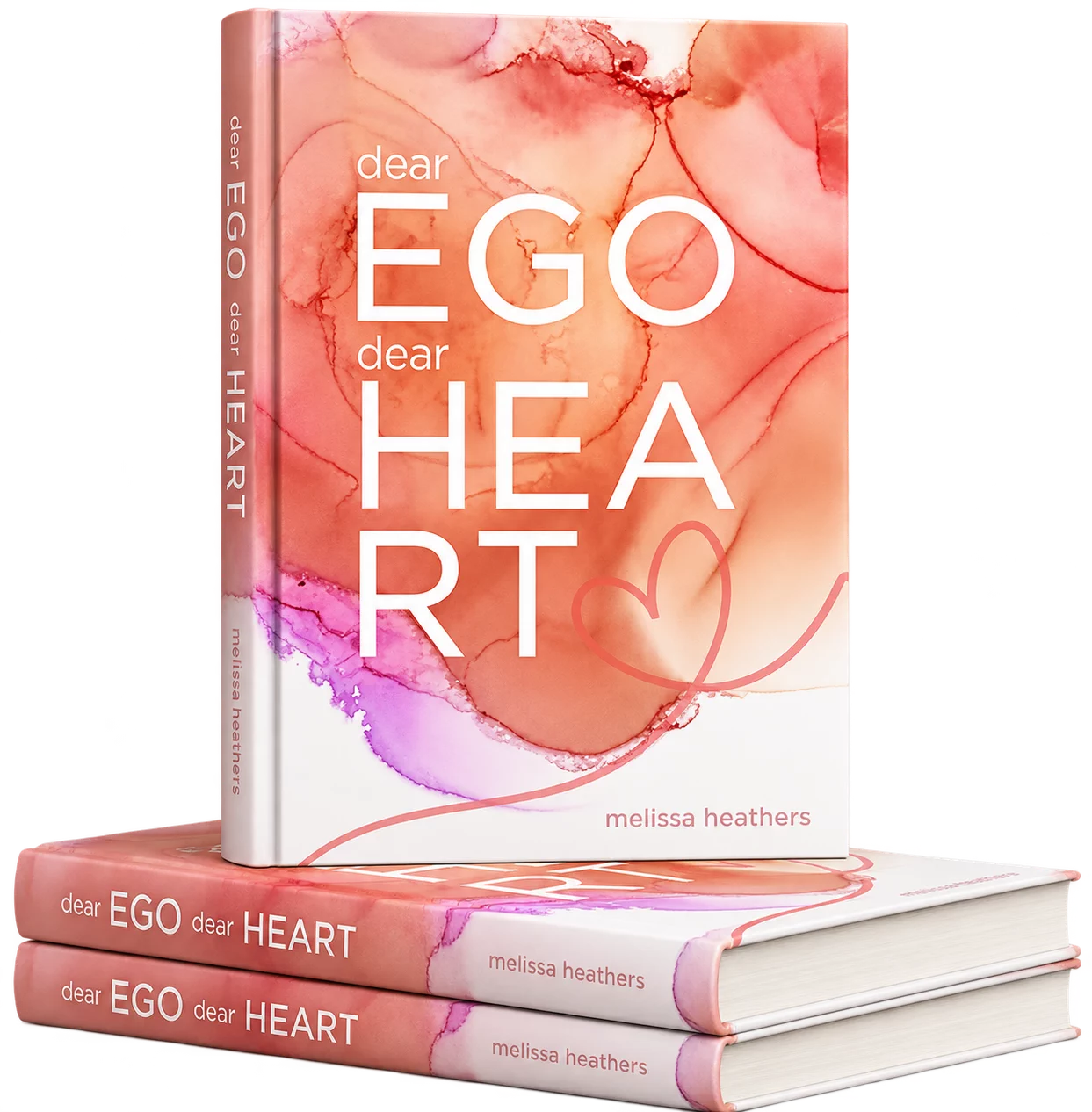 Dear Ego, Dear Heart by Melissa Heathers book cover
